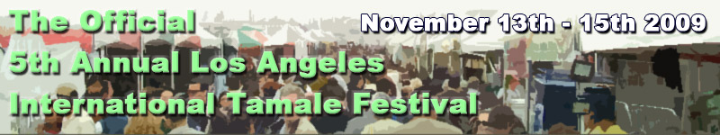 Tickets for The Los Angeles International Tamale Festival in Los Angeles, CA from E-Ticket Farm Ticketing