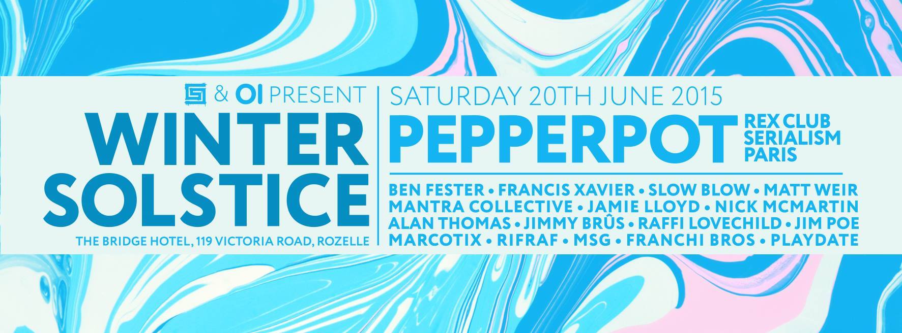 Tickets for Winter Solstice feat. Pepperpot (FR) in Rozelle from Ticketbooth