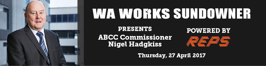 Tickets for WA Works Sundowner - ABCC Commissioner - Nigel Hadgkiss in East Perth from Ticketbooth