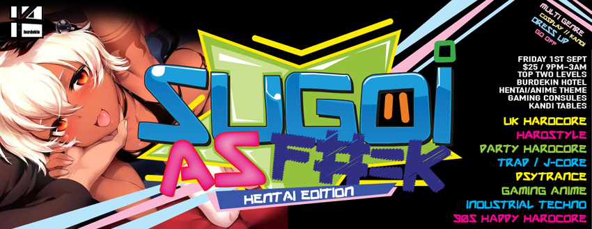 Tickets for Sugoi As F#=k - Hentai Edition