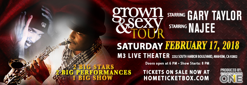 Tickets for Grown & Sexy Tour Starring Gary Taylor & Najee in Anaheim from ShowClix