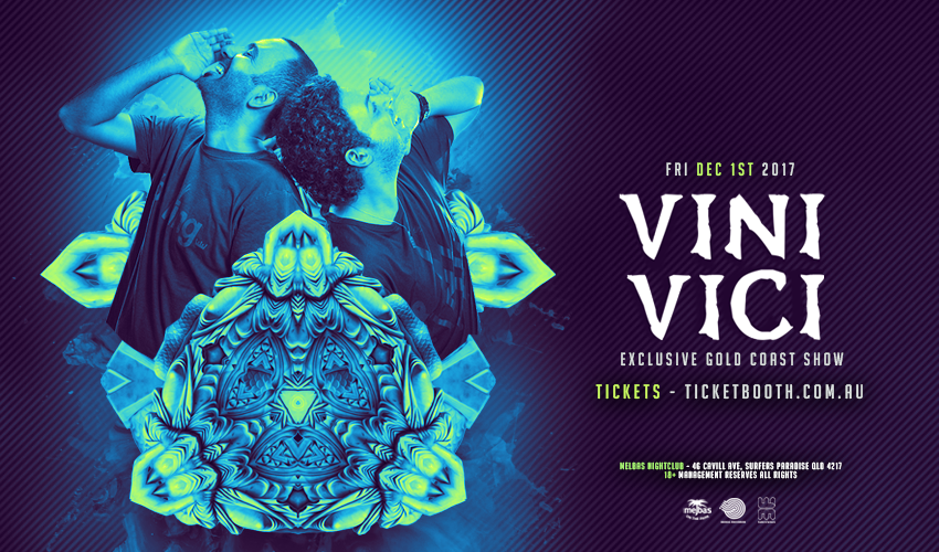 Tickets for VINI VICI (Live) - Melbas Nightclub in Surfers Paradise from Ticketbooth