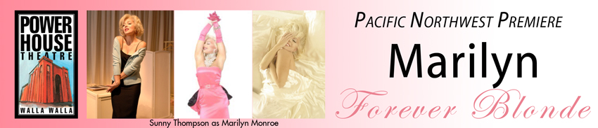 Tickets for Marilyn:  Forever Blonde in Walla Walla from Pamela Bacha