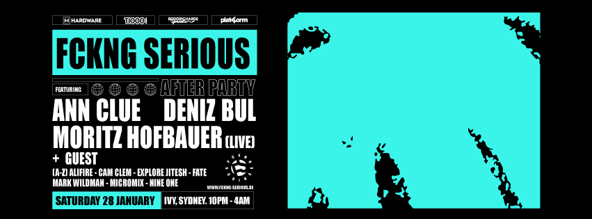 Tickets for FCKNG SERIOUS Afterparty