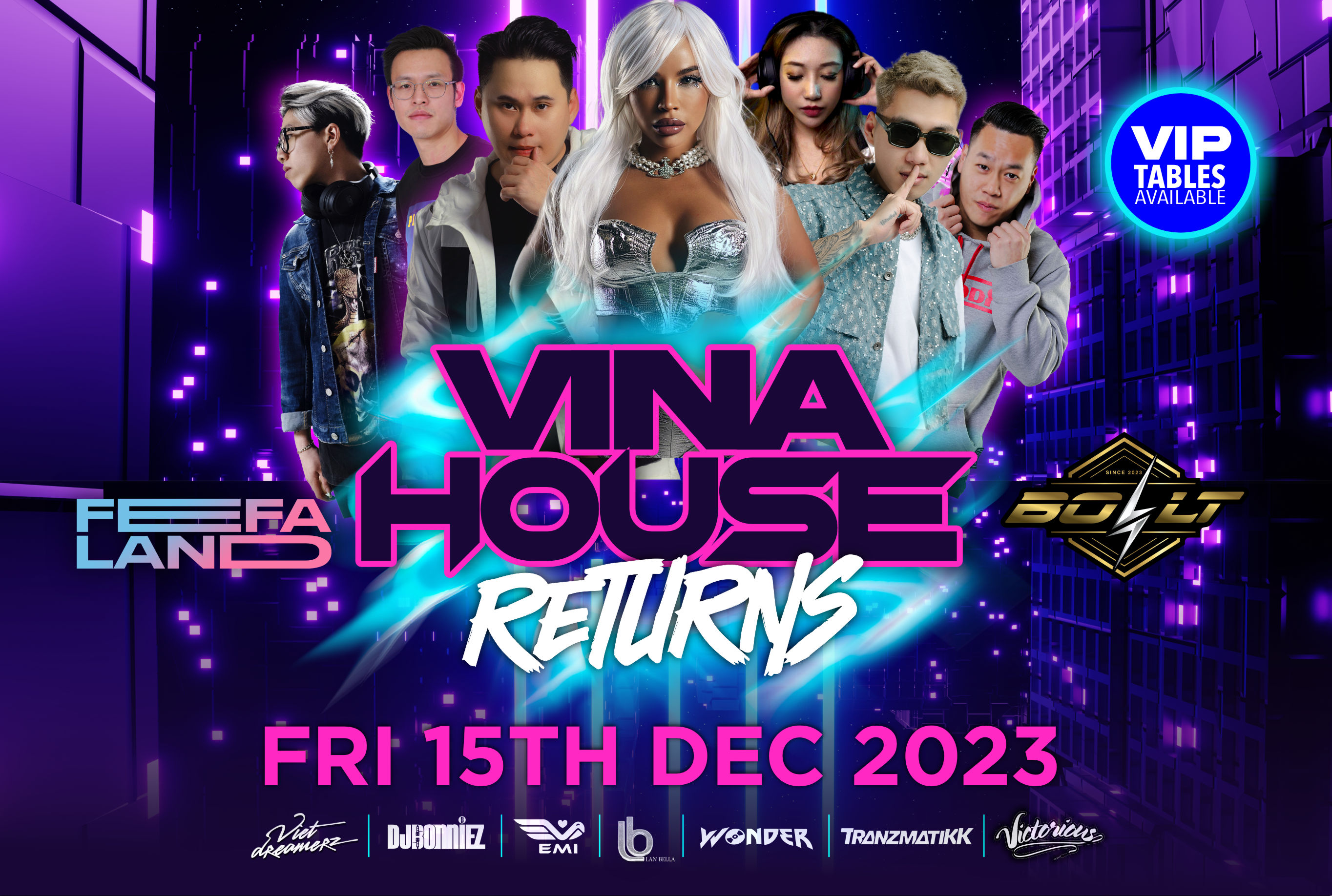 Tickets for BOLT x FEFA LAND | VINA HOUSE - Fri, Dec 15th