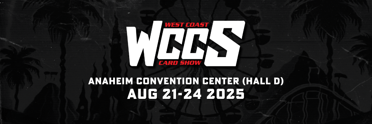 Tickets for West Coast Card Show Single Day Tickets - ANA 25 in Anaheim from ShowClix