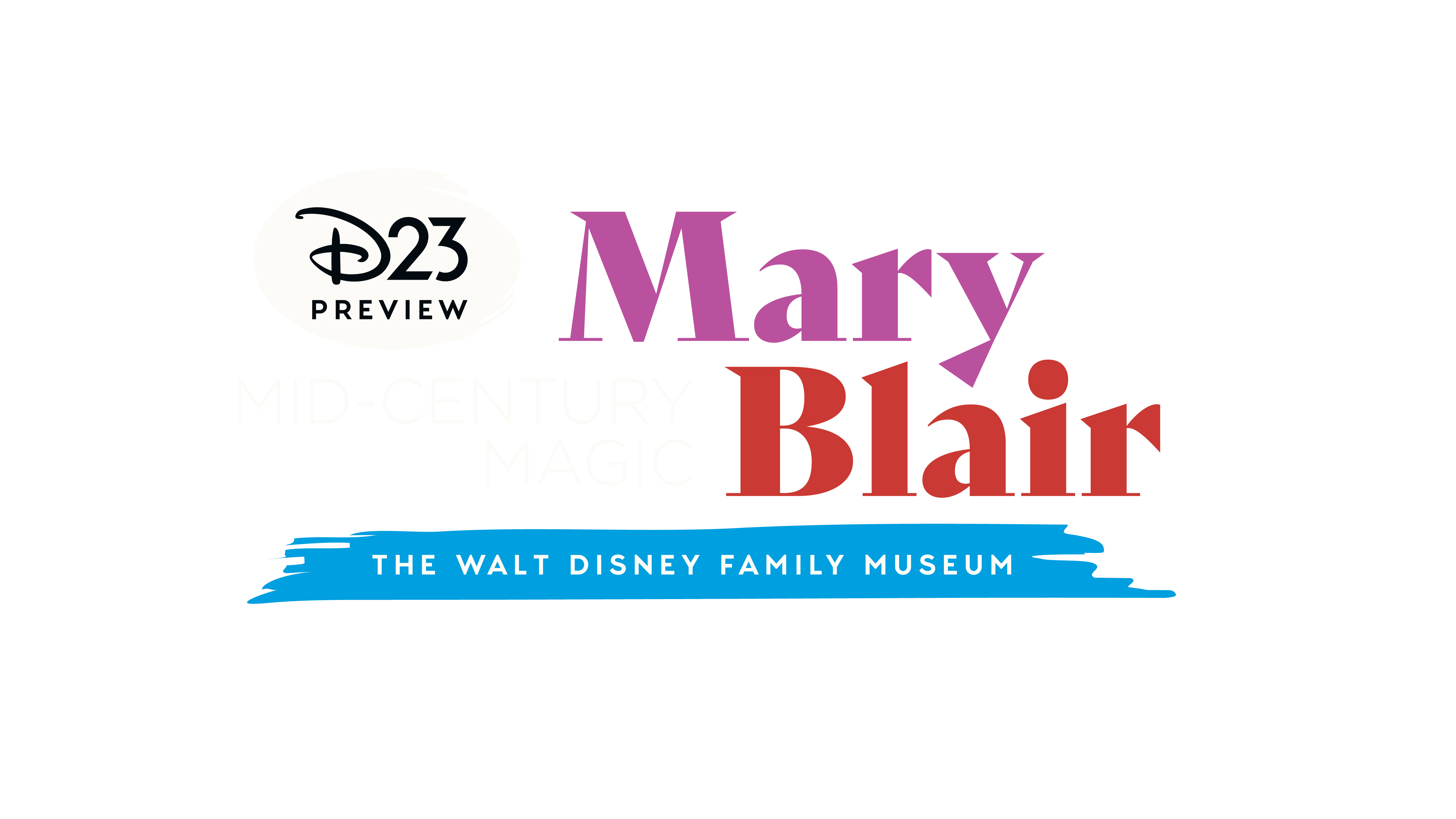 Tickets for D23 Preview of “Mary Blair: Mid-Century Magic” at the Walt Disney Family Museum (w/ tea at 7 p.m.)  in San Francisco from Disney D23
