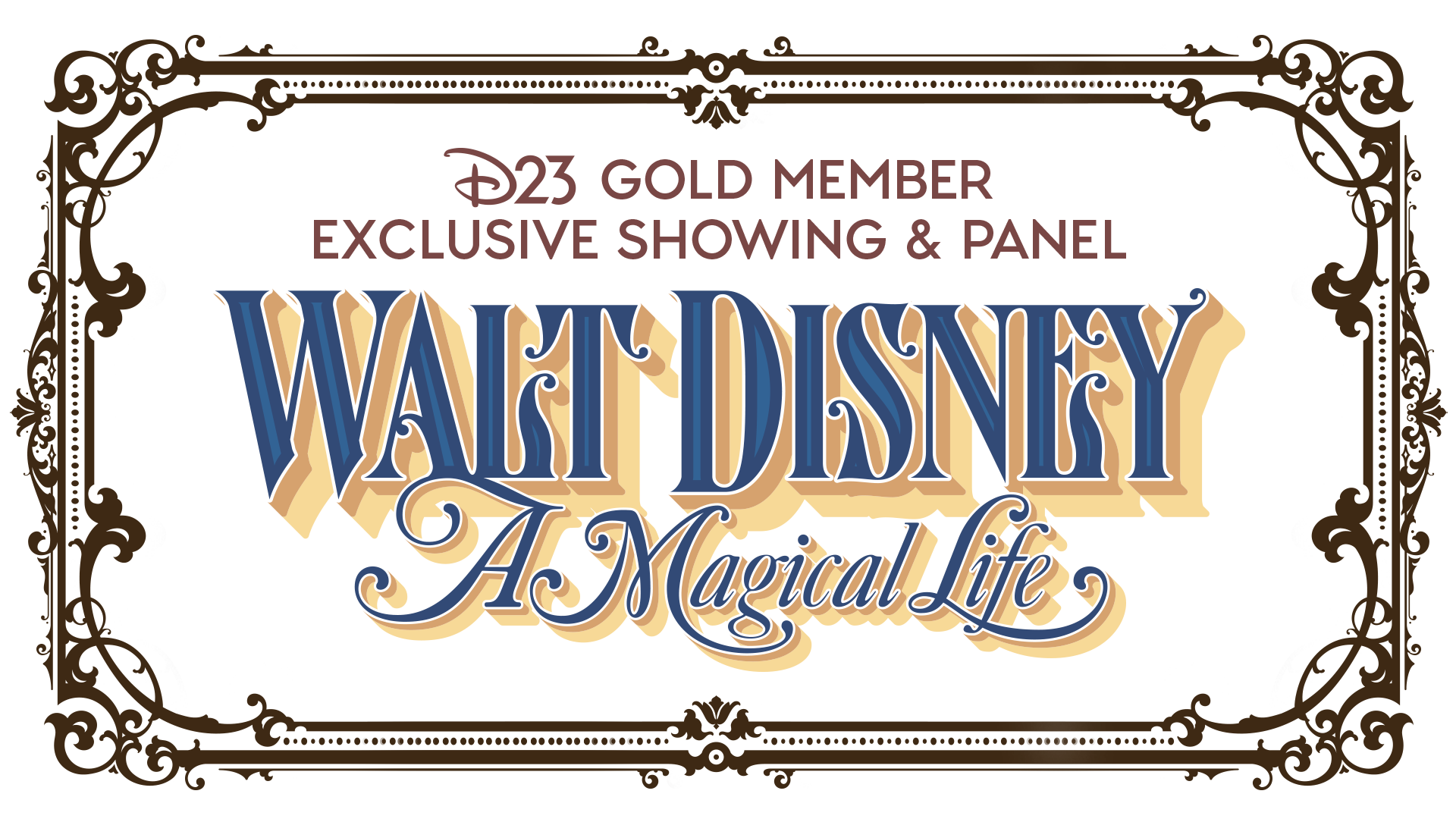 Tickets for (Parade/Firework Viewing) D23 Gold Member Exclusive Showing & Panel— “Walt Disney–A Magical Life” in Anaheim from Disney D23