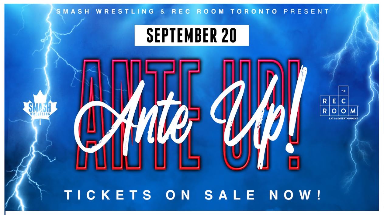 Tickets for Smash Wrestling - Ante Up! in Toronto from Cineplex