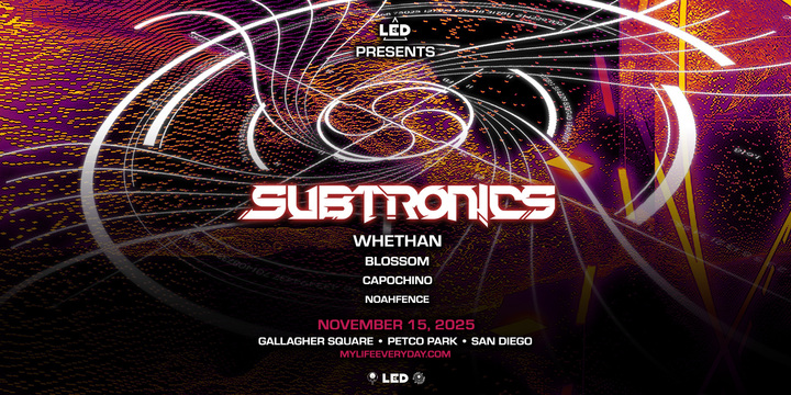 Tickets for LED Presents: Subtronics at Gallagher Square – Petco Park in San Diego from Showclix