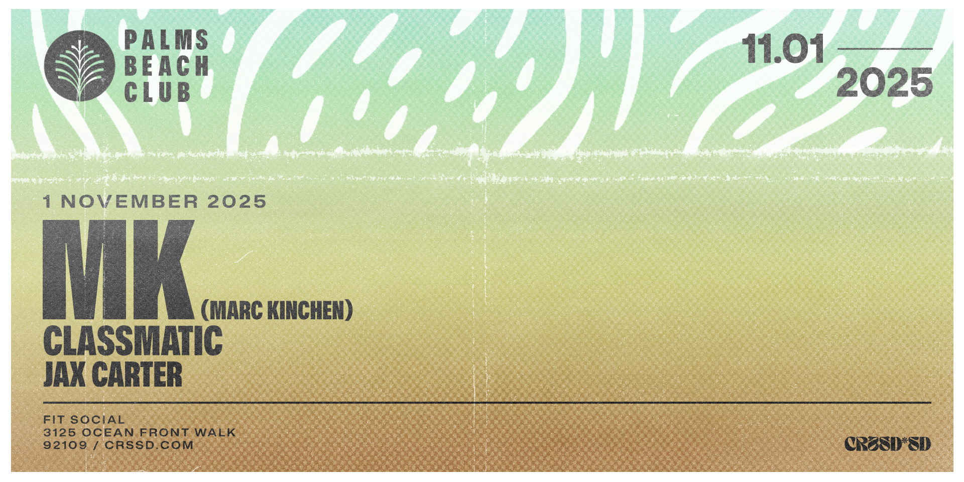 Tickets for FNGRS CRSSD presents MK at Fit Social in San Diego from Showclix