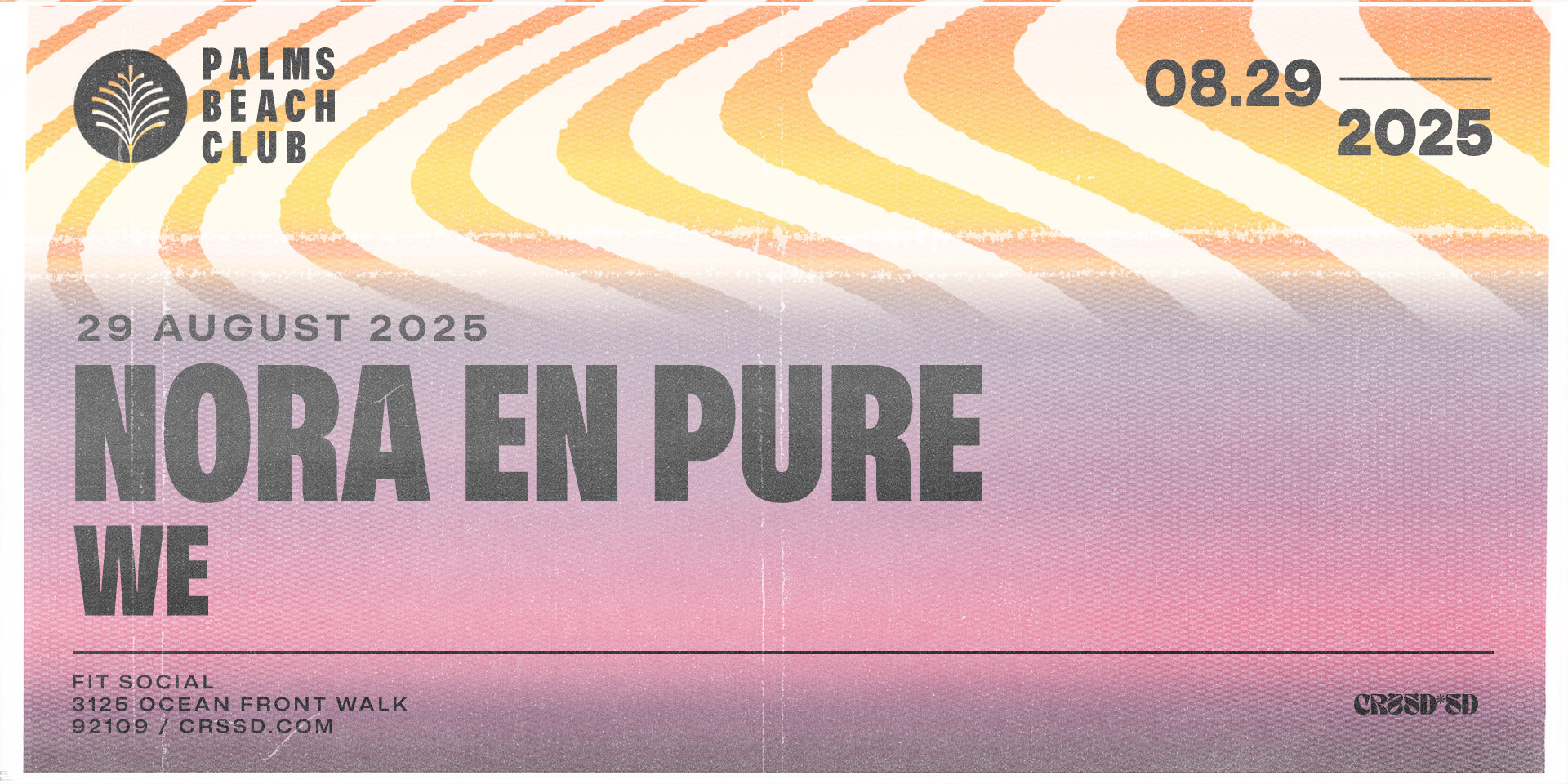 Tickets for FNGRS CRSSD presents NORA EN PURE at Fit Social in San Diego from Showclix