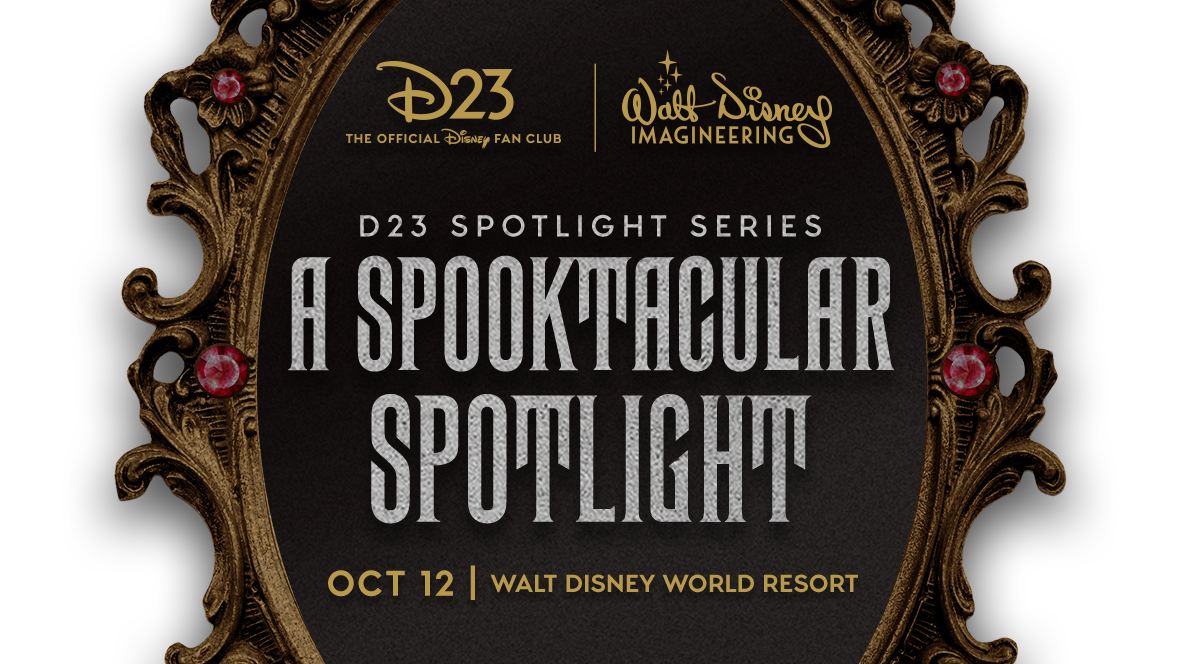Tickets for D23 Spotlight Series: A Spooktacular Spotlight in Lake Buena Vista from Disney D23