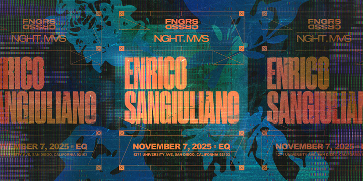 Tickets for FNGRS CRSSD presents NGHT.MVS x ENRICO SANGIULIANO at EQ in San Diego from Showclix