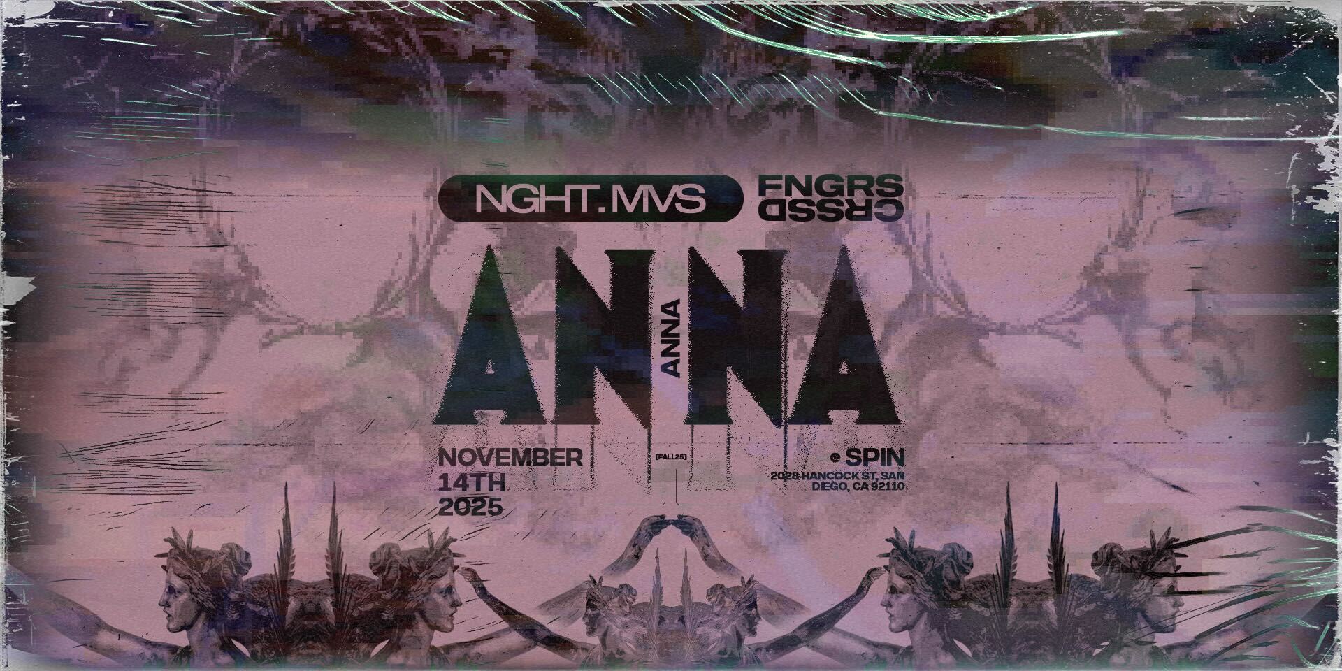 Tickets for FNGRS CRSSD presents ANNA at Spin Nightclub in San Diego from Showclix