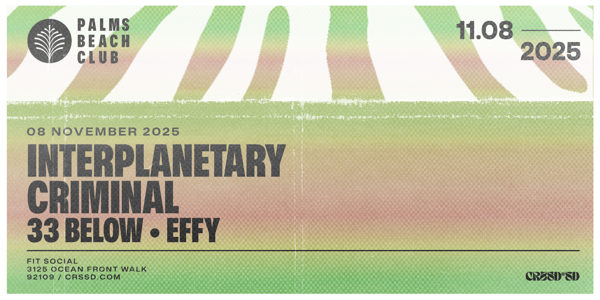 Tickets for FNGRS CRSSD presents INTERPLANETARY CRIMINAL at Fit Social in San Diego from Showclix