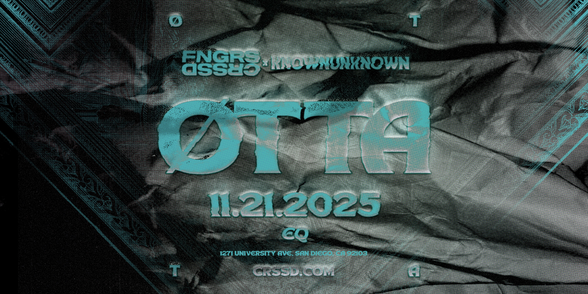 Tickets for FNGRS CRSSD x KNOWNUNKNOWN presents ØTTA at EQ in San Diego from Showclix