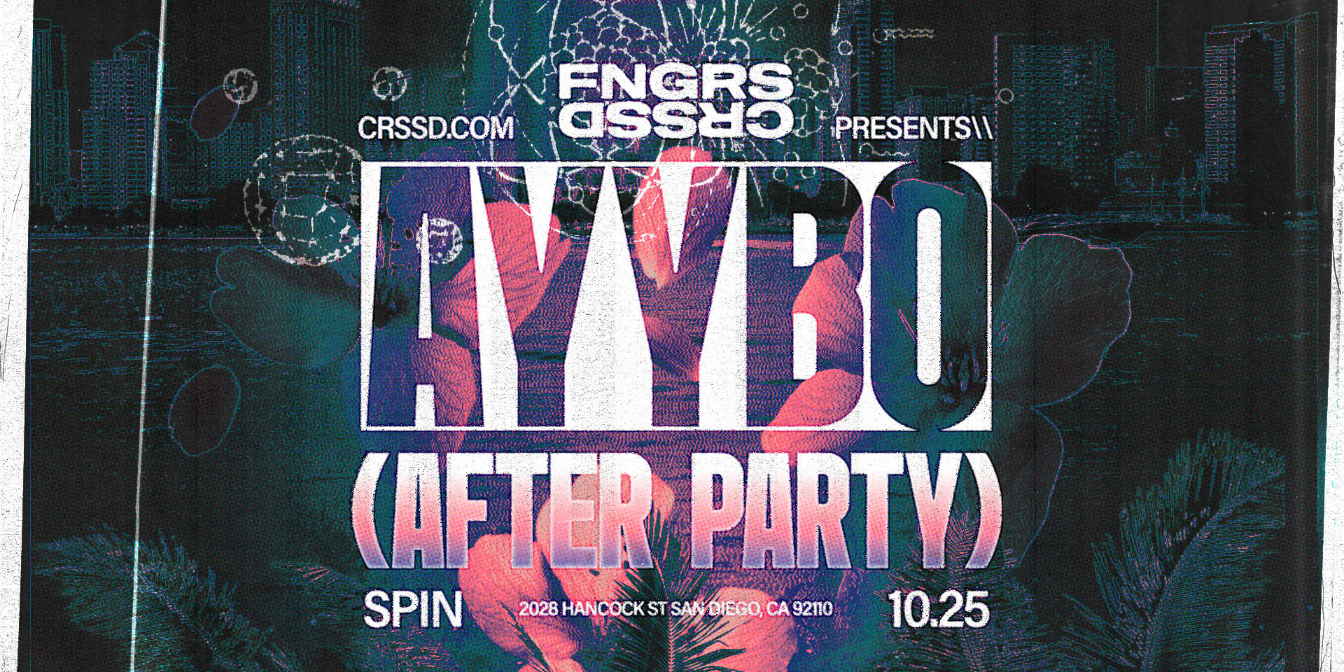 Tickets for [AFTER PARTY] FNGRS CRSSD presents AYYBO at Spin Nightclub in San Diego from Showclix