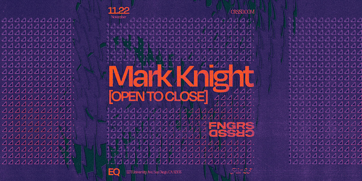 Tickets for FNGRS CRSSD presents MARK KNIGHT [OPEN TO CLOSE] at EQ in San Diego from Showclix