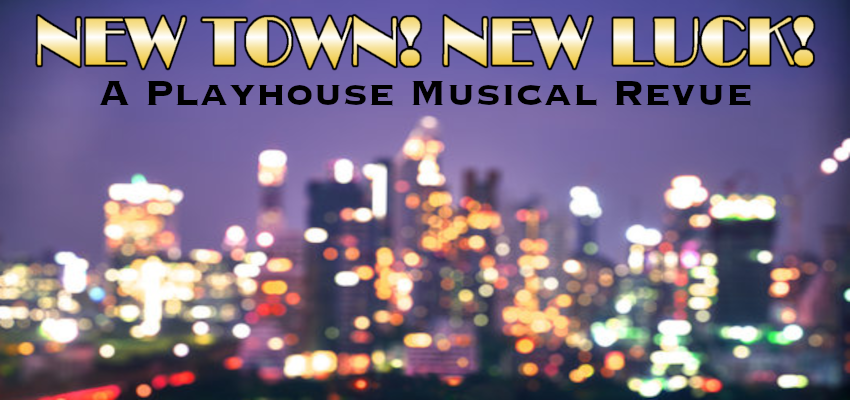 Tickets for New Town New Luck