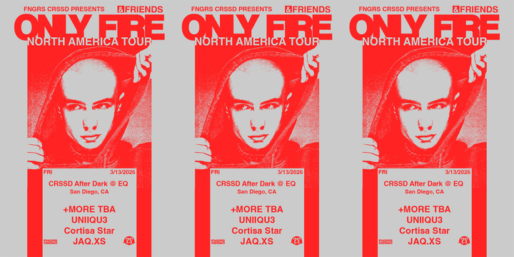 Tickets for FNGRS CRSSD x CRSSD FESTIVAL present Only Fire & Friends feat. Only Fire + UNIIQU3 + Cortisa Star at EQ