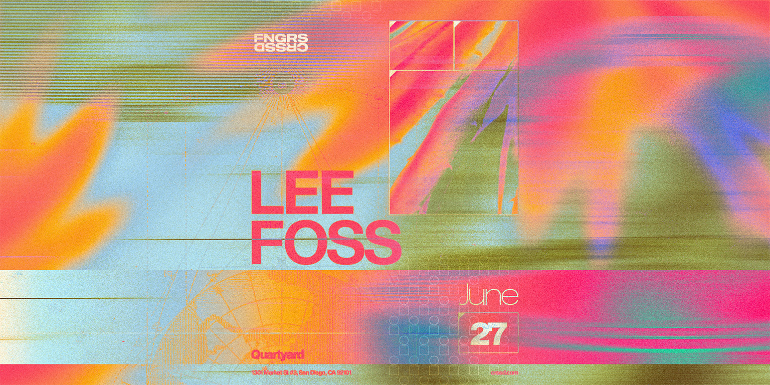 Tickets for FNGRS CRSSD presents LEE FOSS at Quartyard