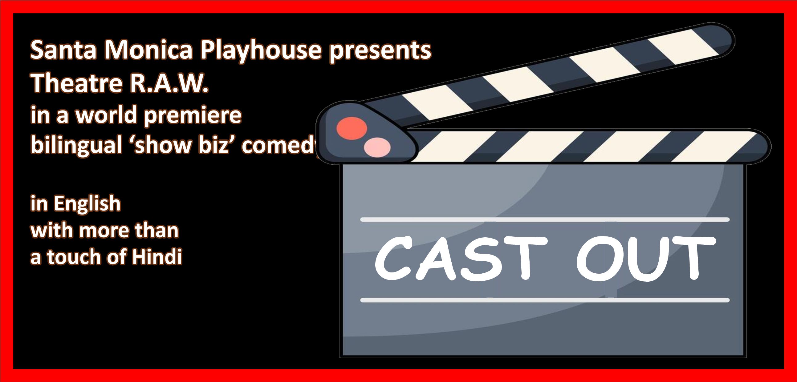 Cast Out - a Theatre R.A.W. world premiere 'show biz' comedy