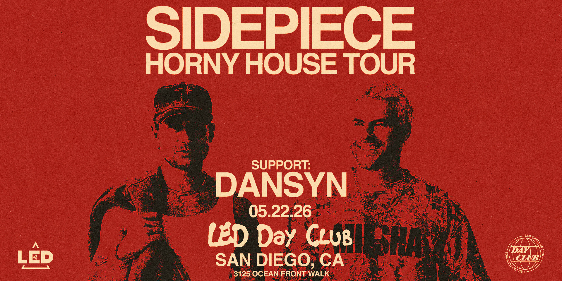Tickets for LED presents SIDEPIECE + DANSYN at LED Day Club