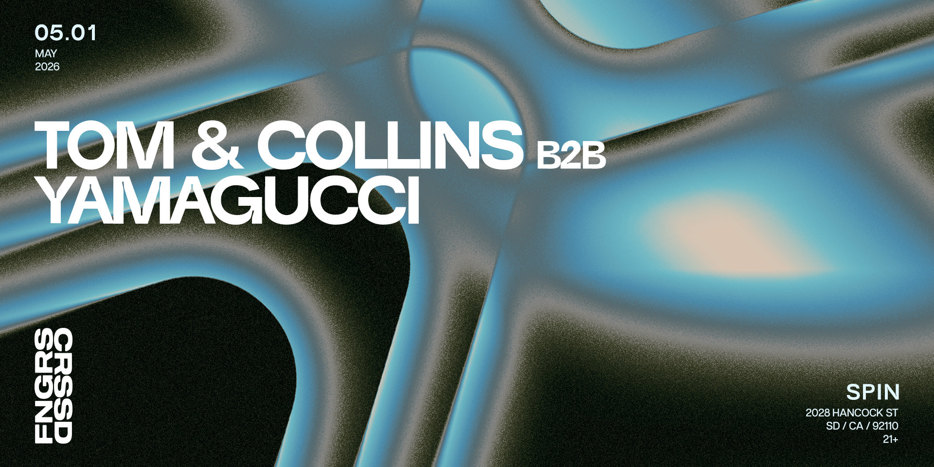 Tickets for FNGRS CRSSD presents TOM & COLLINS b2b YAMAGUCCI at Spin Nightclub