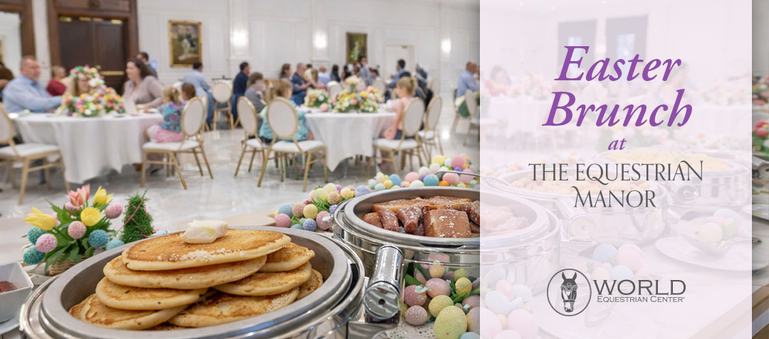 Tickets for 2026 Easter Brunch&nbsp;at The Equestrian Manor&nbsp;