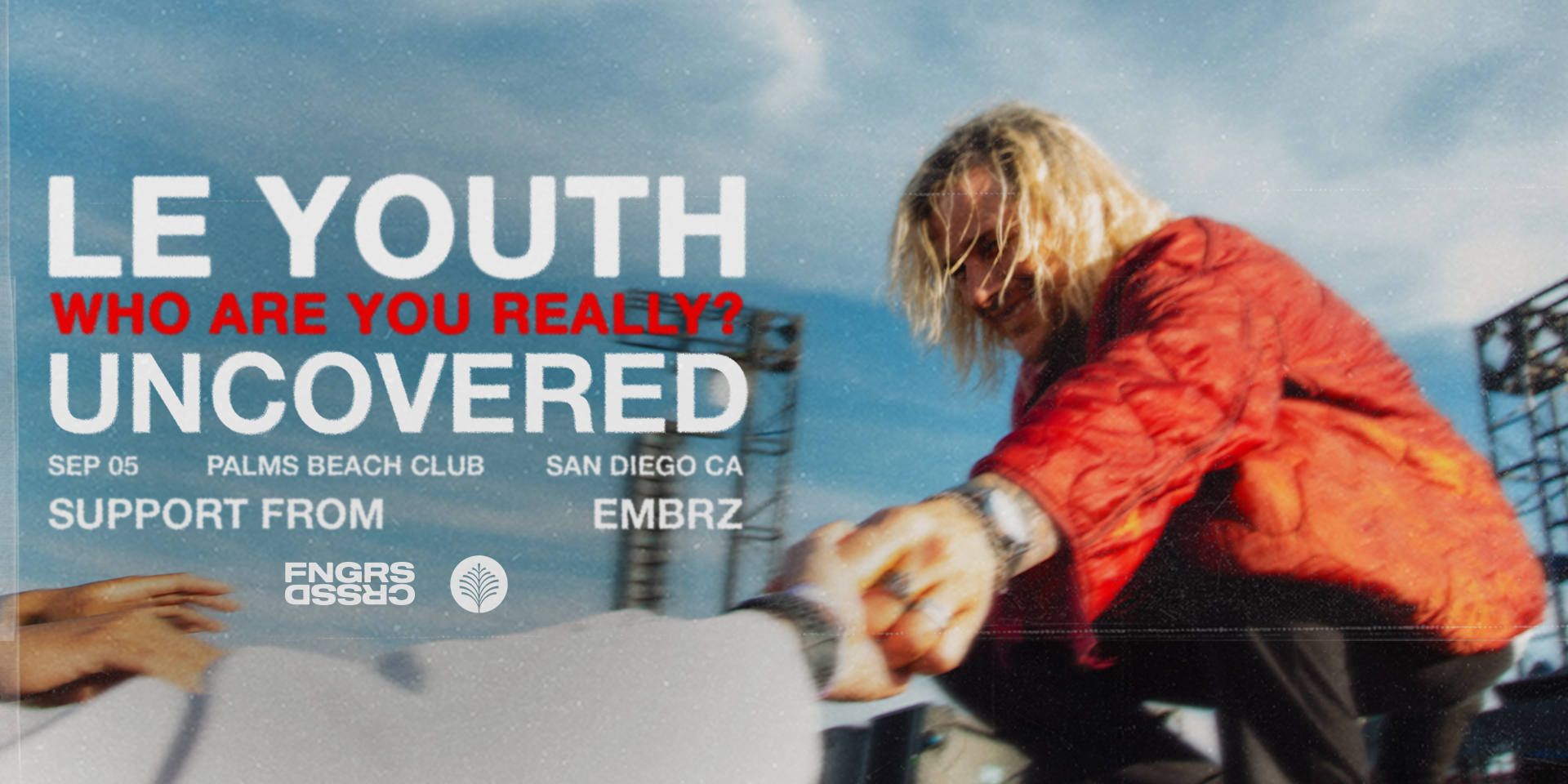 Tickets for FNGRS CRSSD presents LE YOUTH + EMBRZ at Palms Beach Club
