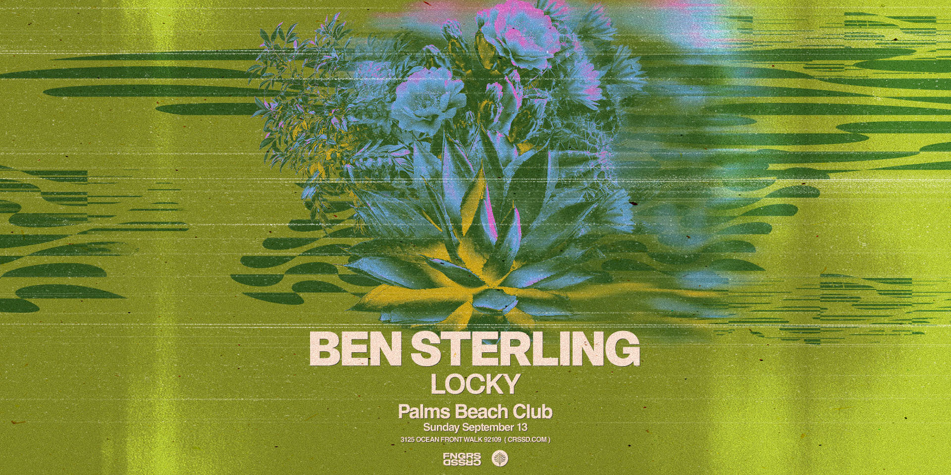 Tickets for FNGRS CRSSD presents BEN STERLING + LOCKY at Palms Beach Club