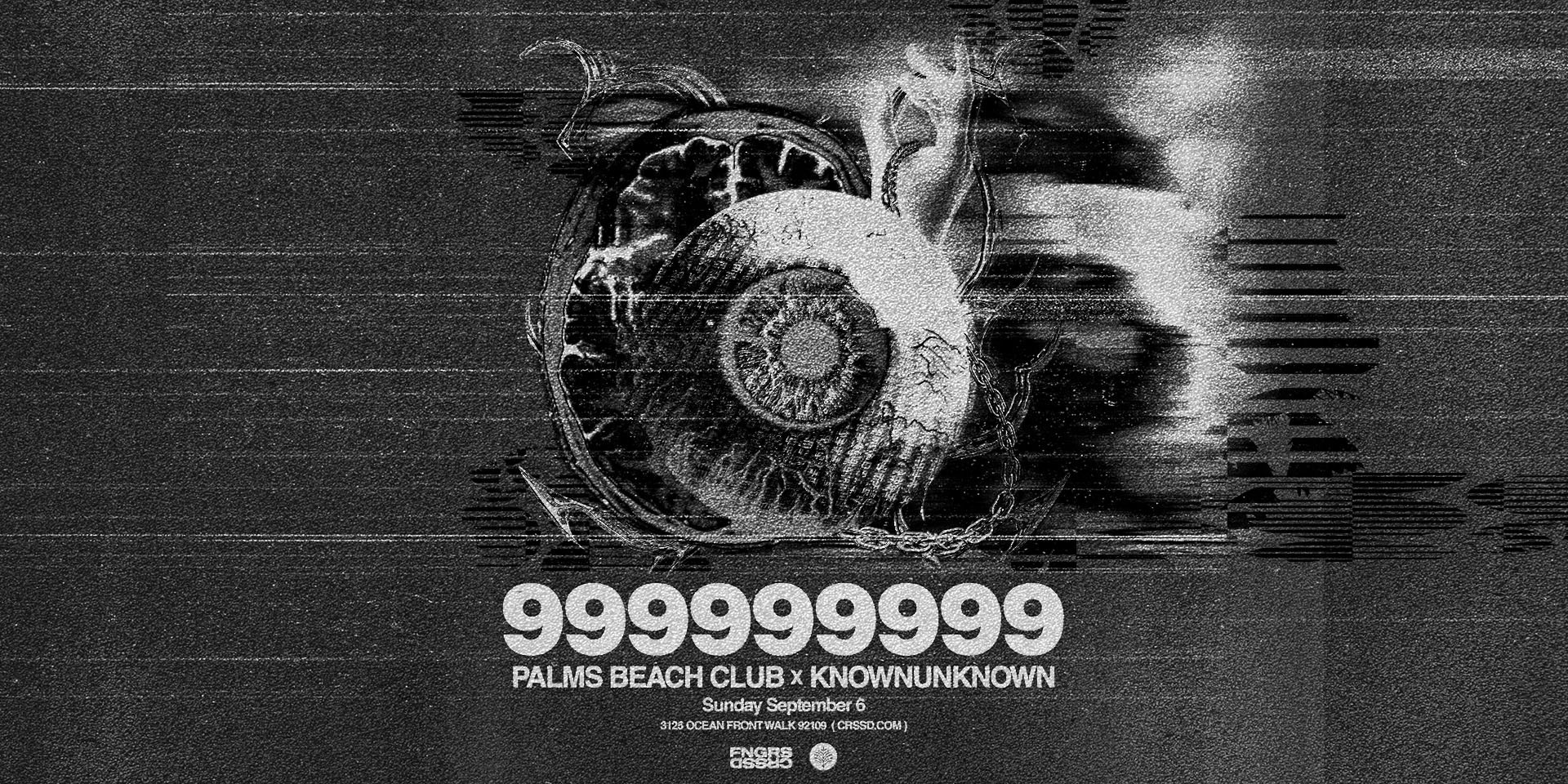 Tickets for FNGRS CRSSD presents 999999999 at Palms Beach Club