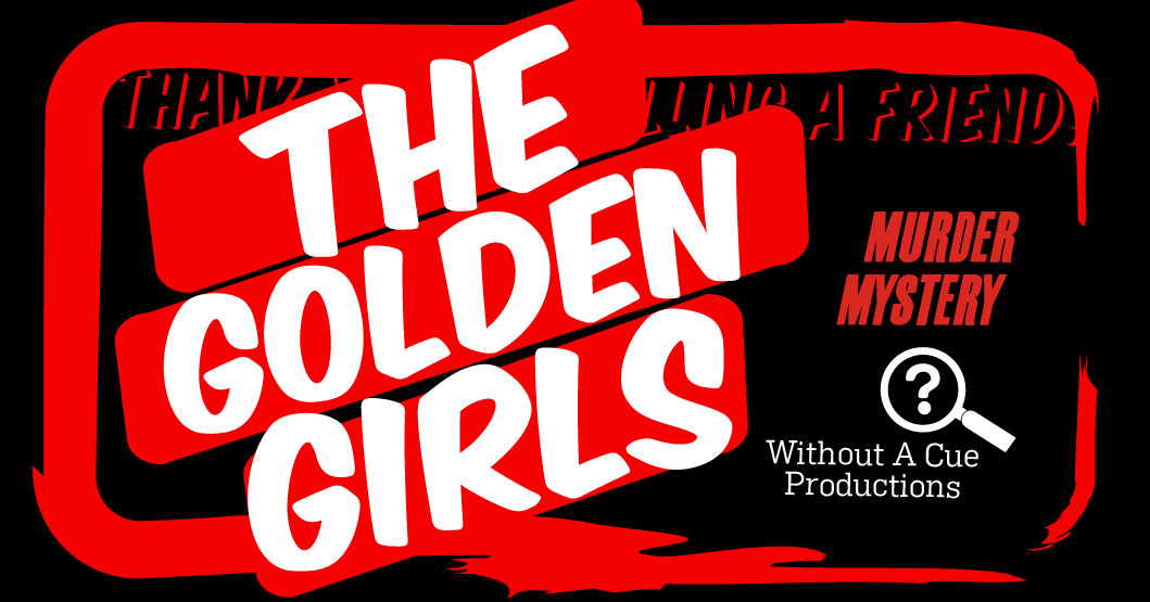 Tickets for A Golden Girls Murder Mystery:  Berkely Springs, WV