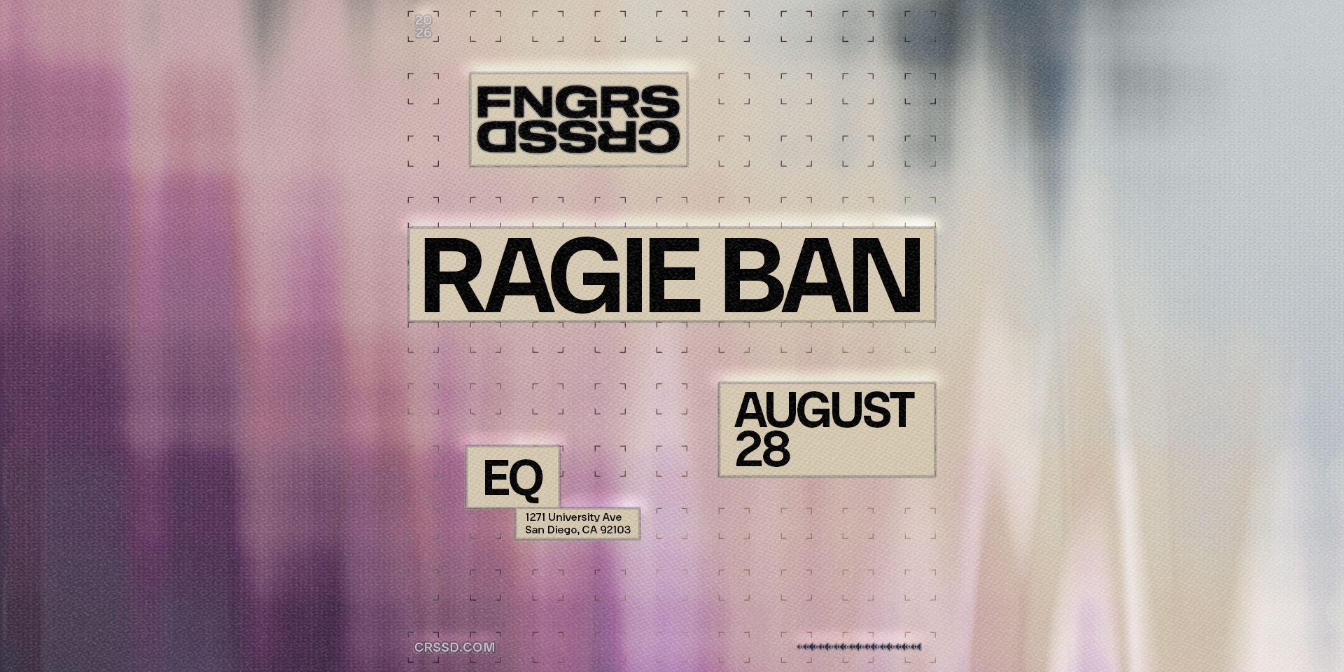Tickets for FNGRS CRSSD presents RAGIE BAN at EQ