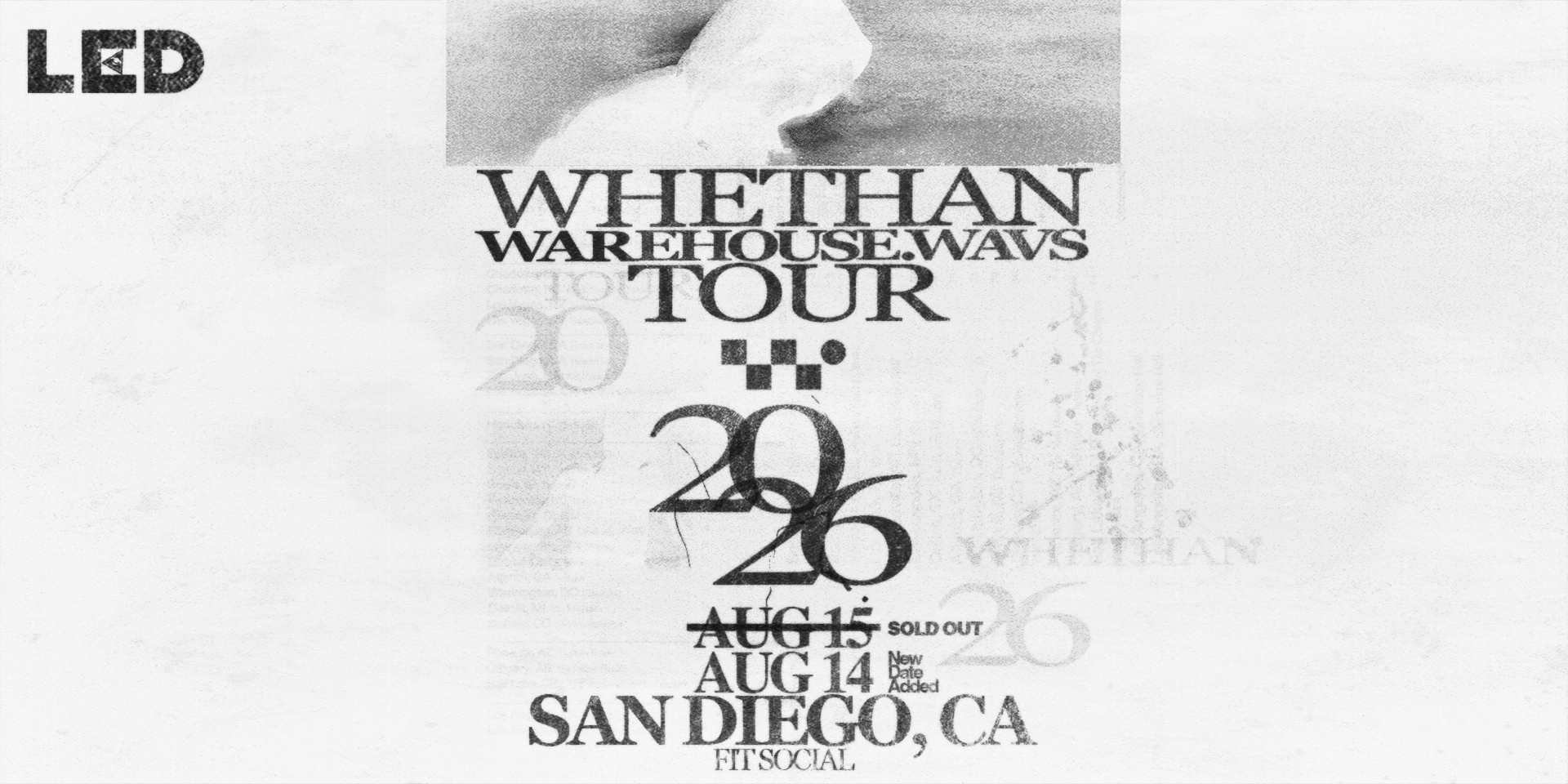 Tickets for LED presents WHETHAN at Fit Social [2nd Night Added]