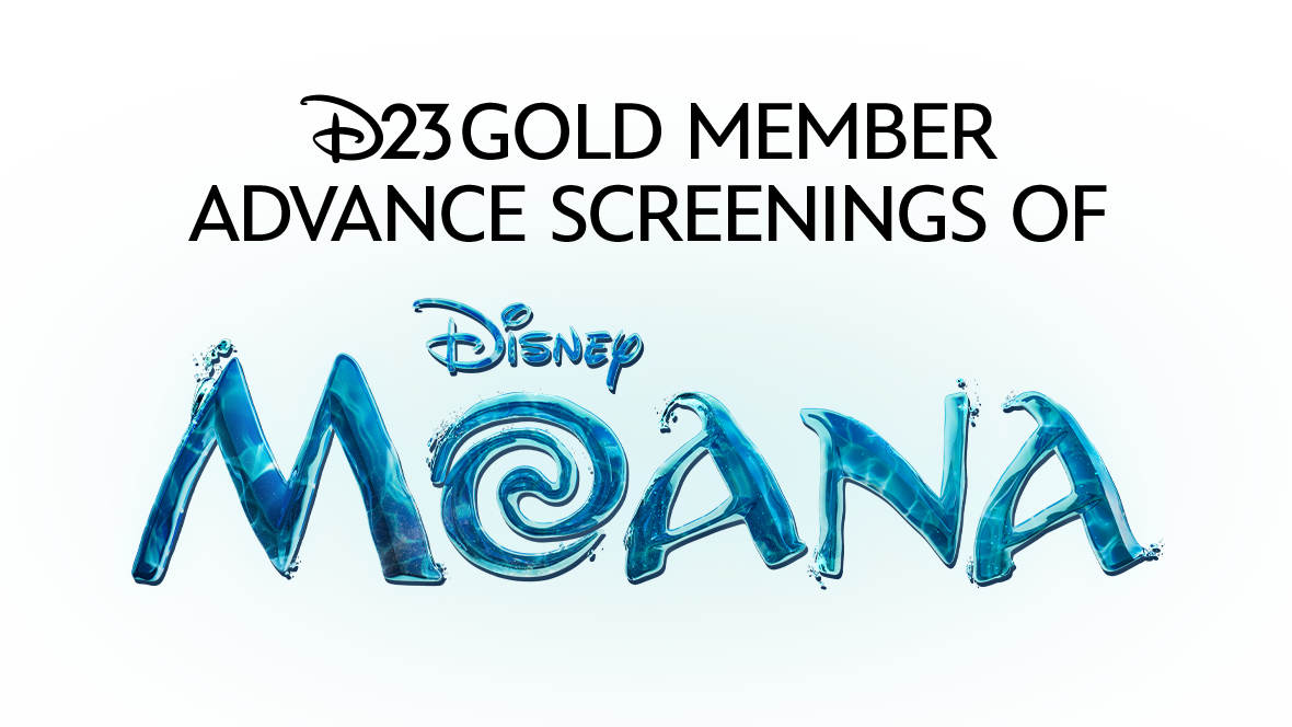 Tickets for D23 Gold Member Advance Screenings of Disney&rsquo;s Moana (2026)