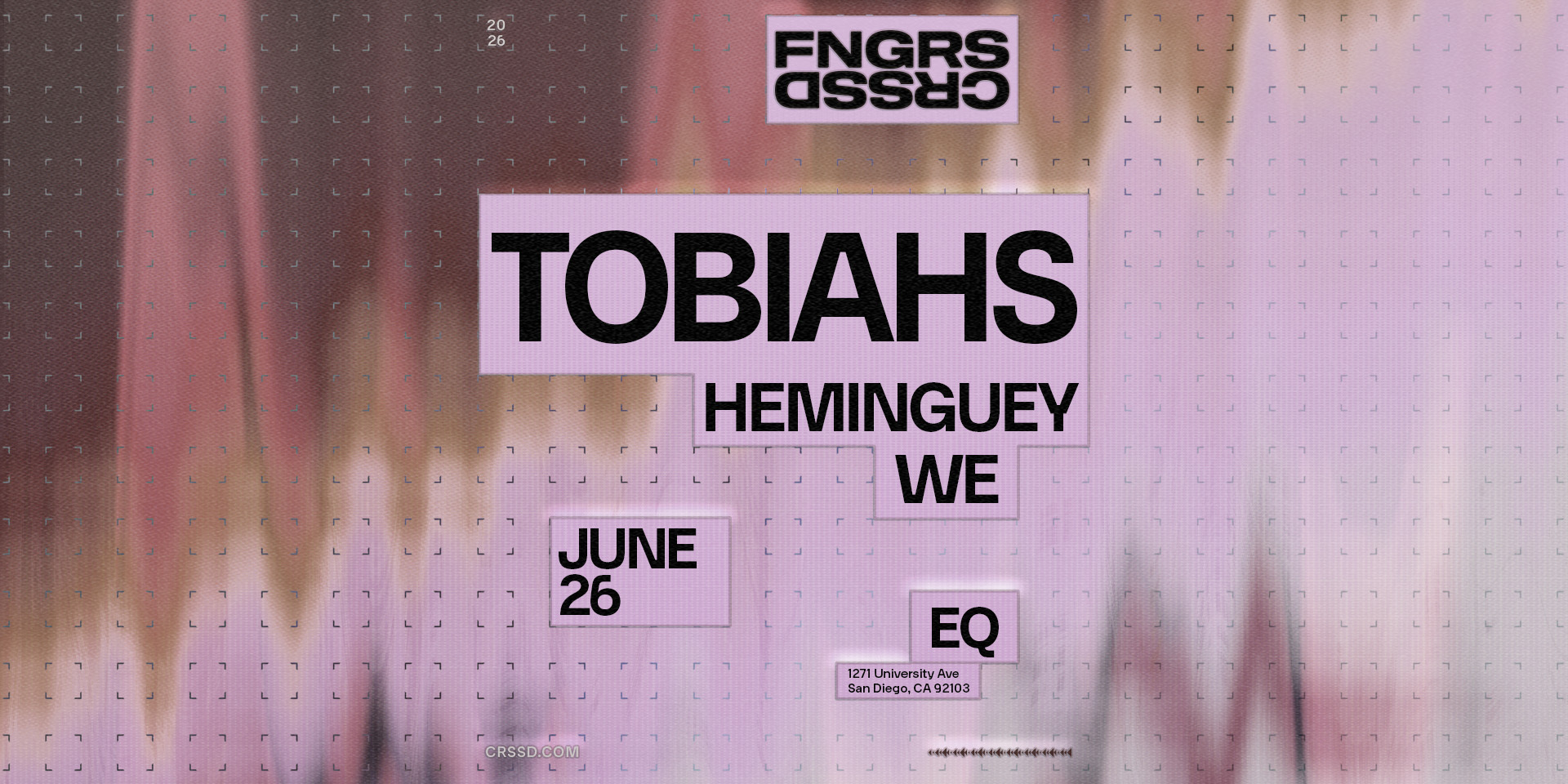 Tickets for FNGRS CRSSD presents TOBIAHS at EQ