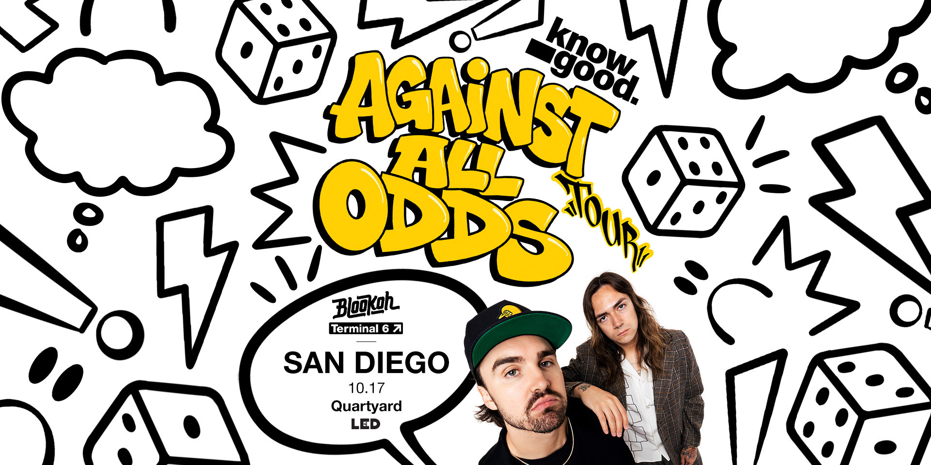 Tickets for LED presents KNOW GOOD + BLOOKAH + MORE at Quartyard