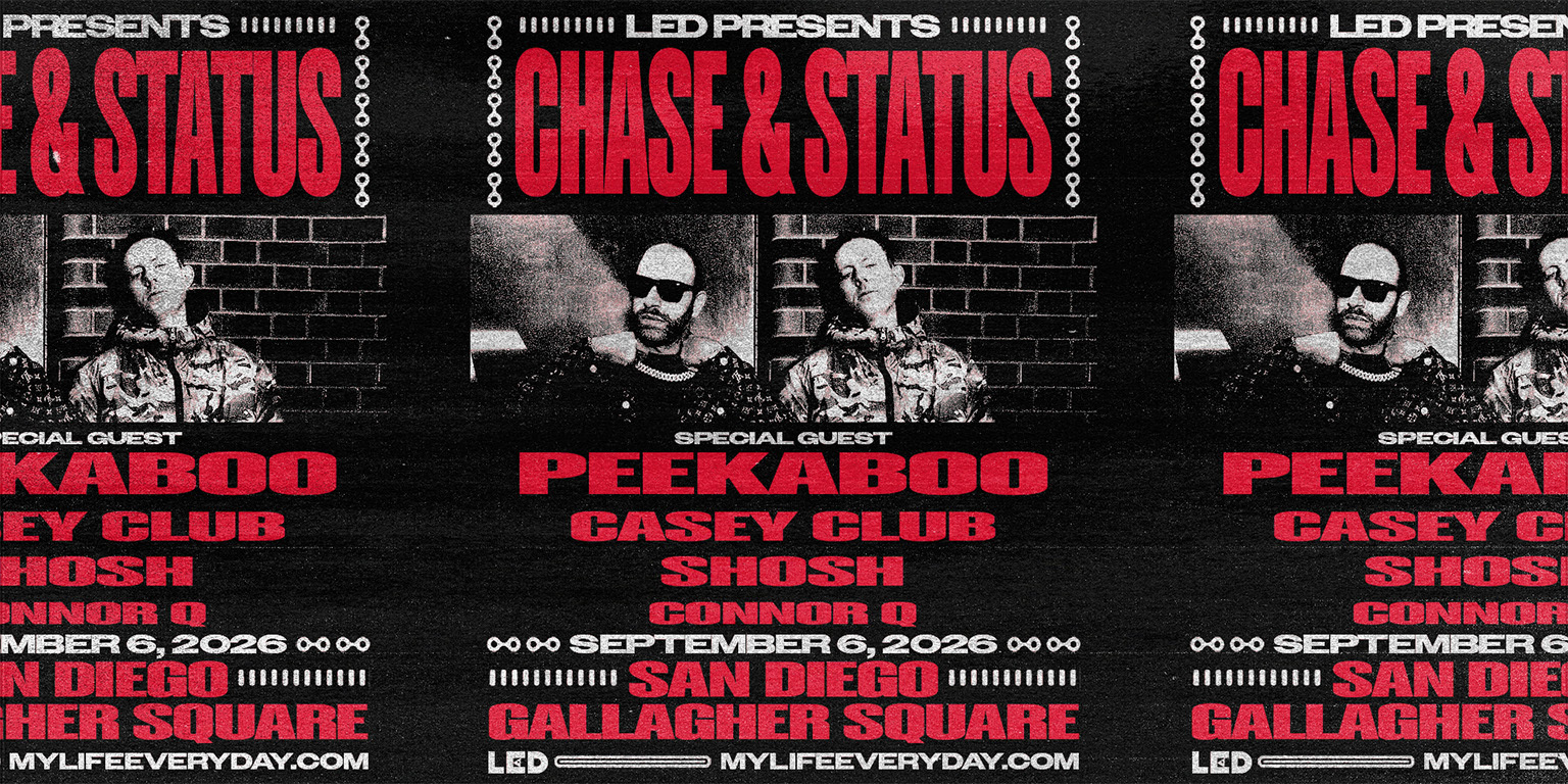 Tickets for LED Presents Chase & Status + Peekaboo + Casey Club + more at Gallagher Square &ndash; Petco Park