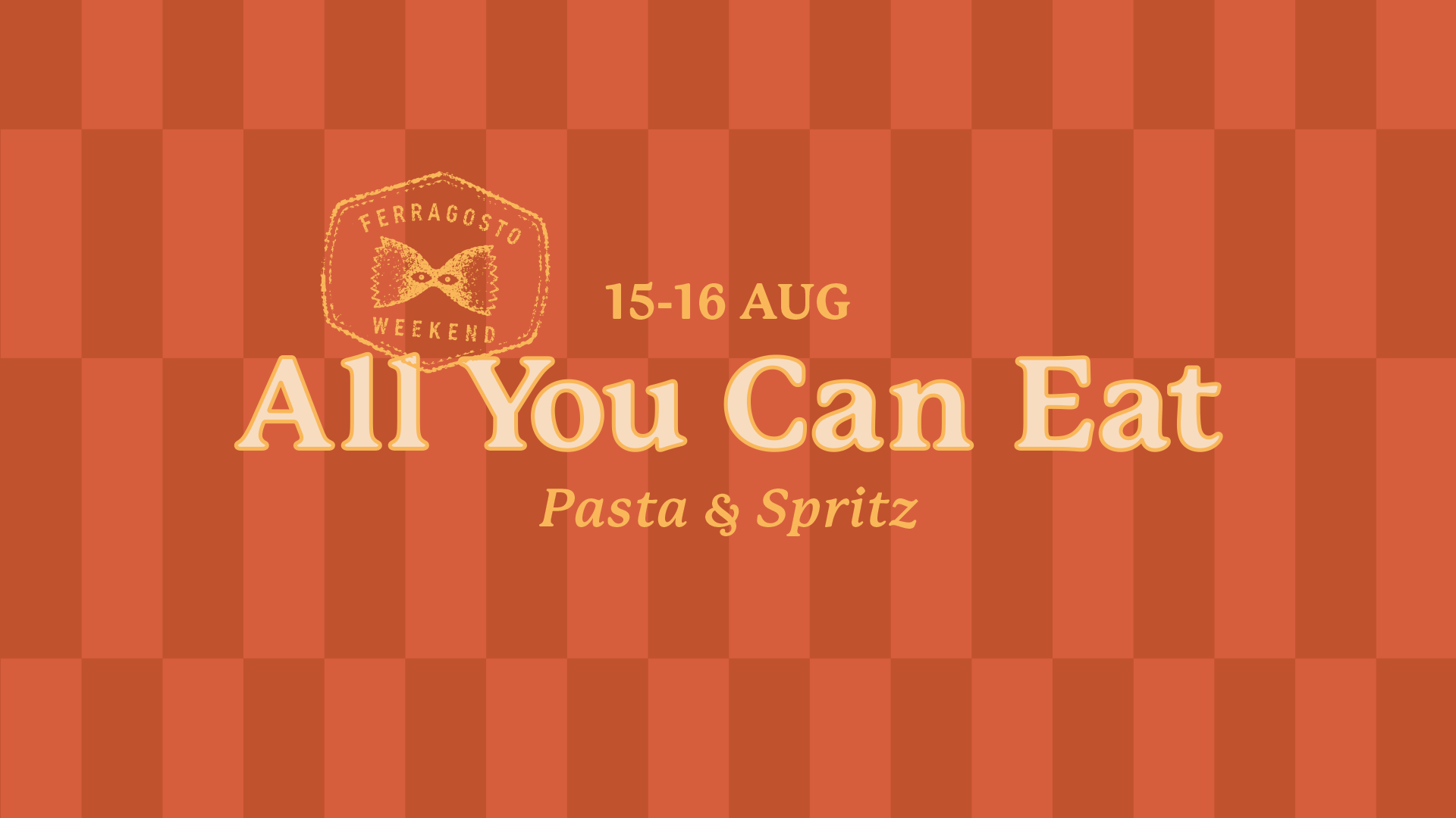All You Can Eat - Pasta and Spritz