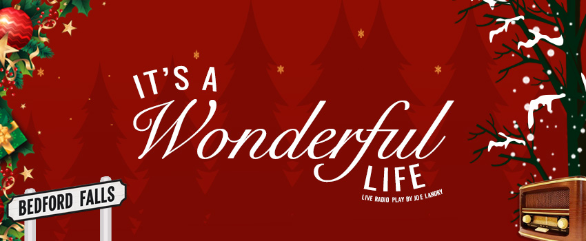 Tickets for It's A Wonderful Life