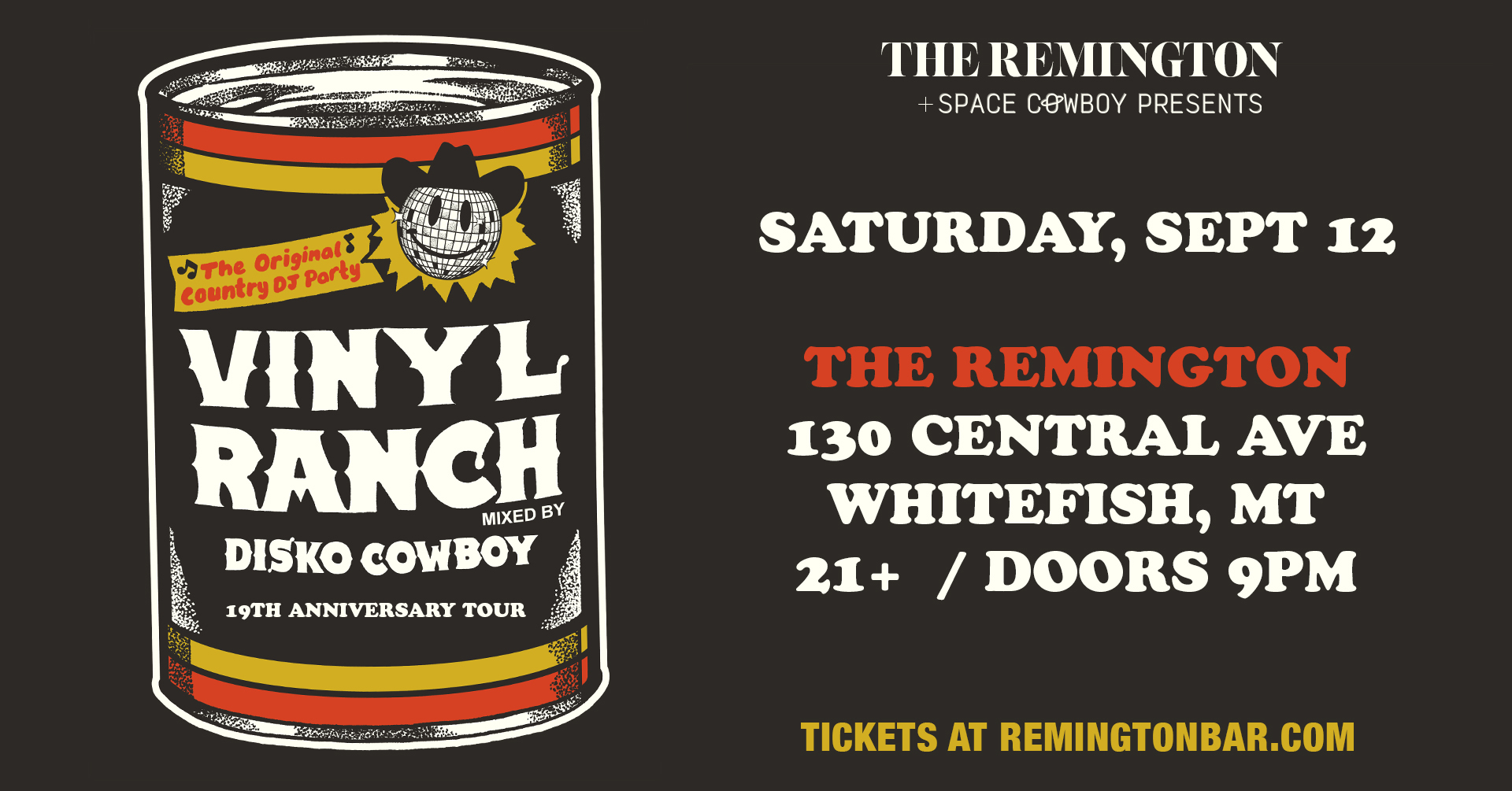 Tickets for The Remington + Space Cowboy present VINYL RANCH