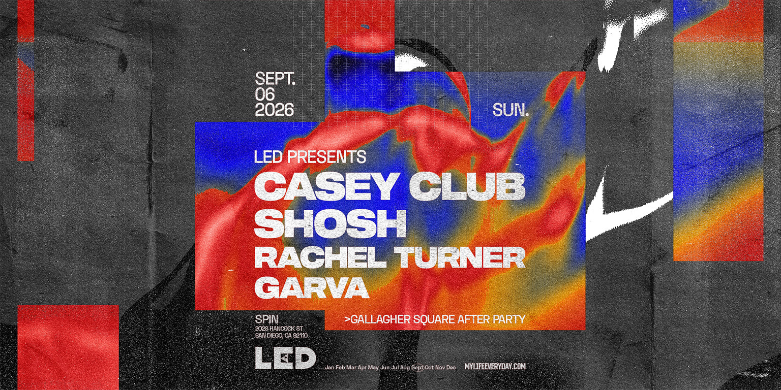 Tickets for LED presents CASEY CLUB + SHOSH [Gallagher Square After Party] at Spin Nightclub