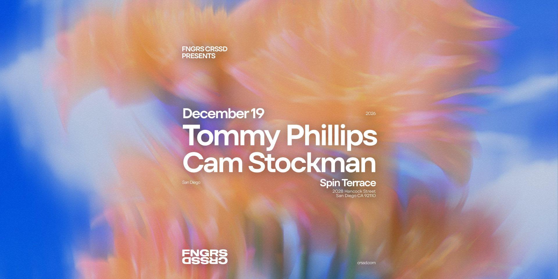Tickets for FNGRS CRSSD presents TOMMY PHILLIPS + CAM STOCKMAN at Spin Terrace