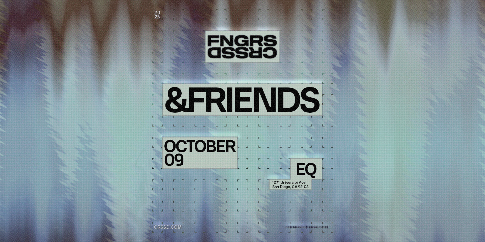 Tickets for FNGRS CRSSD presents &FRIENDS at EQ
