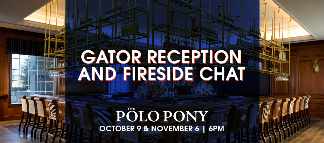 Tickets for Gator Reception & Fireside Chat