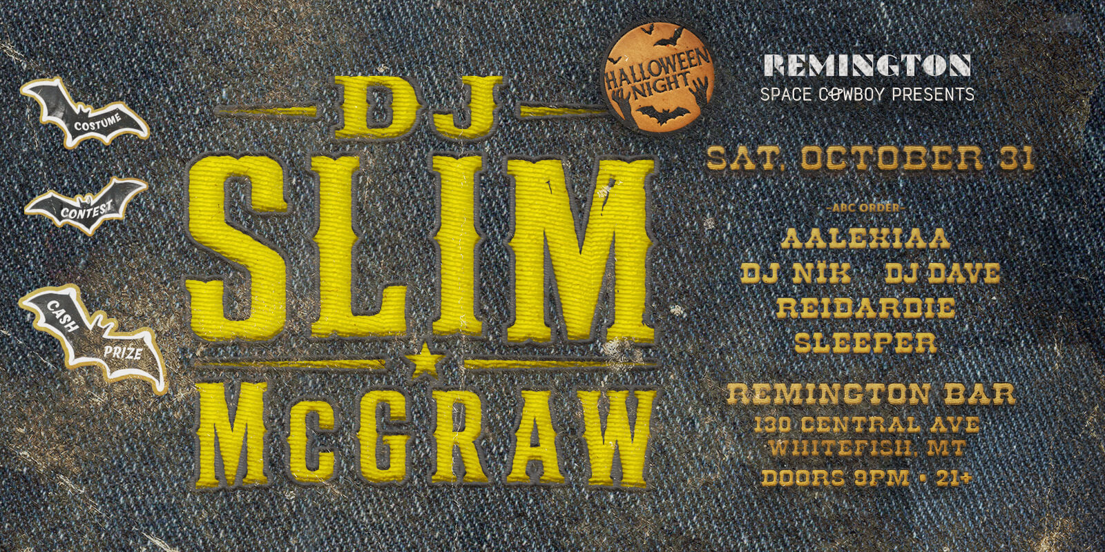 Tickets for Space Cowboy presents DJ SLIM MCGRAW + more at The Remington