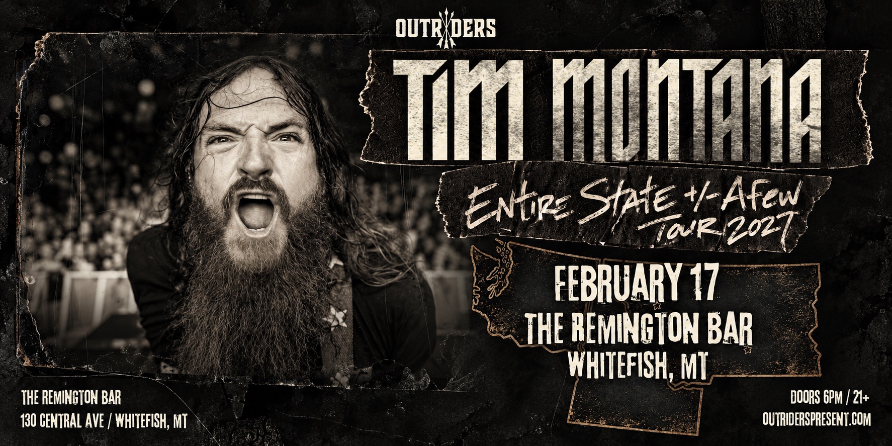 Tickets for Outriders present TIM MONTANA: Entire State Tour at The Remington