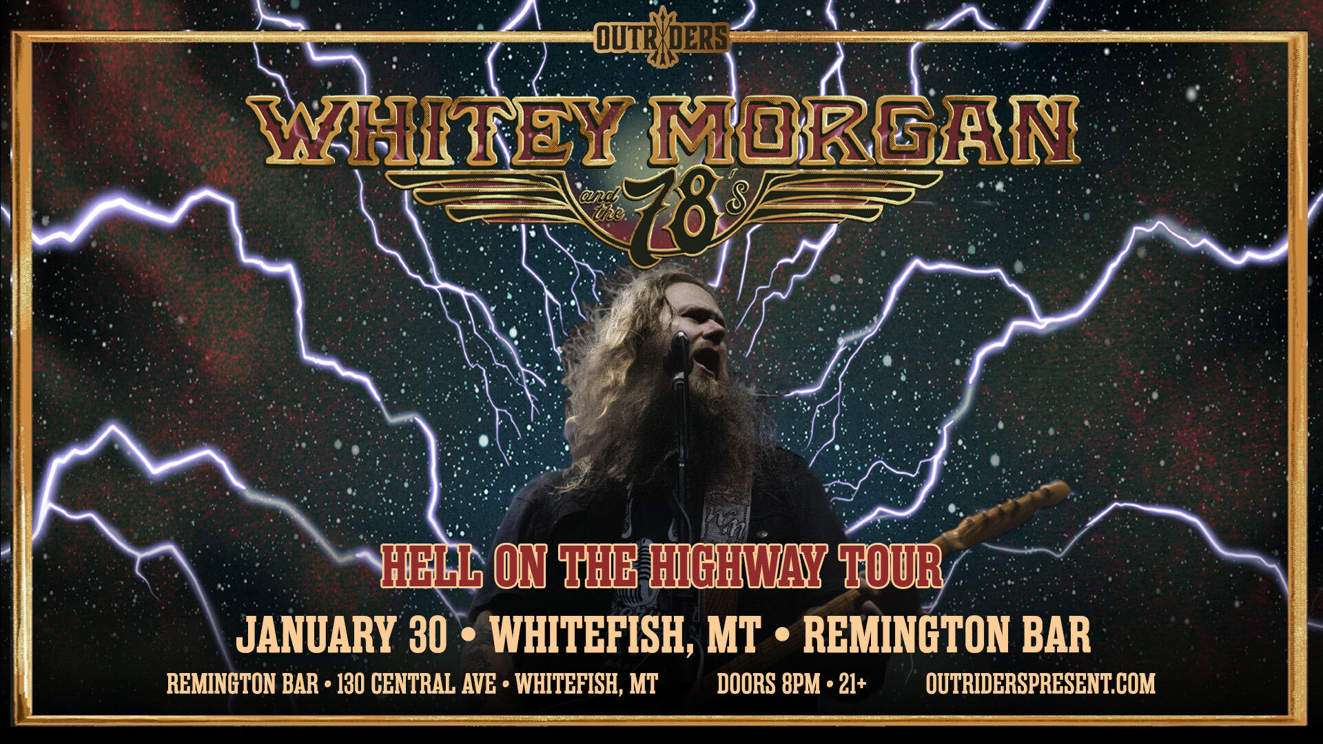 Tickets for Outriders present WHITEY MORGAN & THE 78'S at The Remington